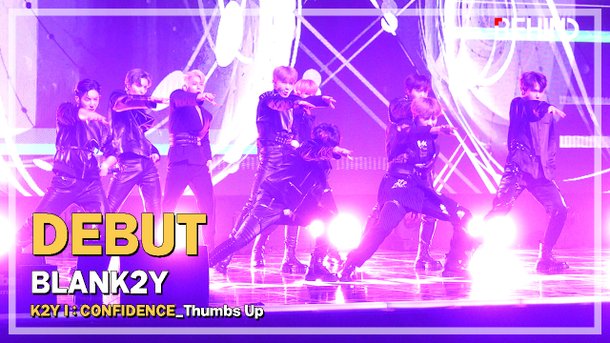 BLANK2Y(블랭키), 'Welcome to the BLANK' LiveStage 'K2Y I : CONFIDENCE ...