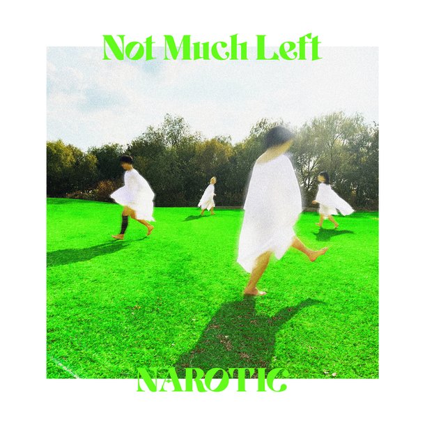 인디밴드 나로틱(Narotic), 싱글 'Not much left' 20일 발매 : 네이트 연예